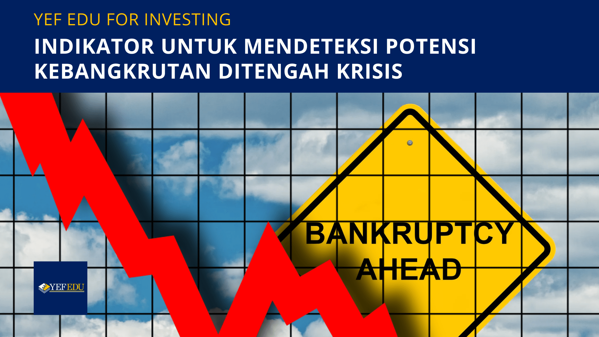 Analisa Potensi Kebangkrutan 5 Emiten Top Losers Setahun Terakhir – YEF ...